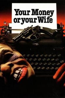 Your Money or Your Wife film afişi