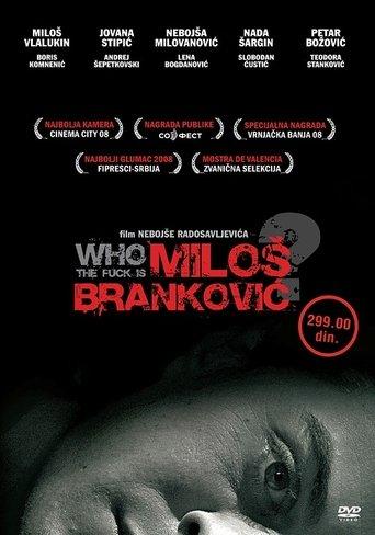 Who the Fuck Is Milos Brankovic? film afişi