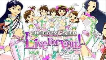 iDOLM@STER: Live For You!