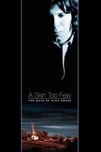 A Skin Too Few: The Days of Nick Drake film afişi