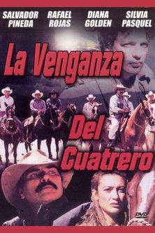 La Venganza del Cuatrero film afişi