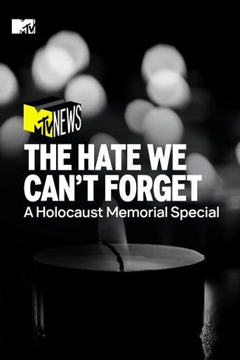 The Hate We Can’t Forget: A Holocaust Memorial Special film afişi