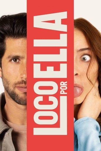 Loco Por Ella film afişi