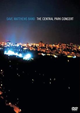 Dave Matthews Band: The Central Park Concert film afişi