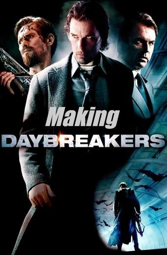 The Making of Daybreakers film afişi