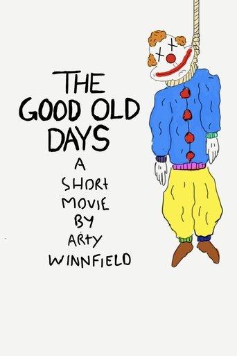 The Good Old Days film afişi