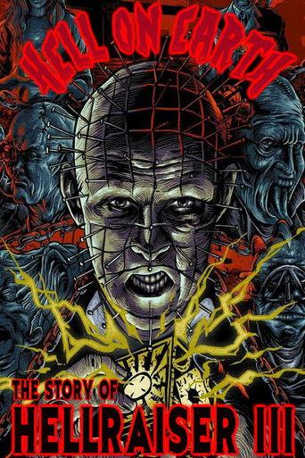 Hell on Earth: The Story of Hellraiser III film afişi