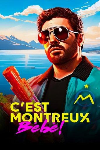 C'est Montreux bébé ! (De Pagnol à Jul) film afişi