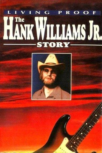 Living Proof: The Hank Williams Jr. Story film afişi