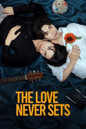 The Love Never Sets dizi afişi