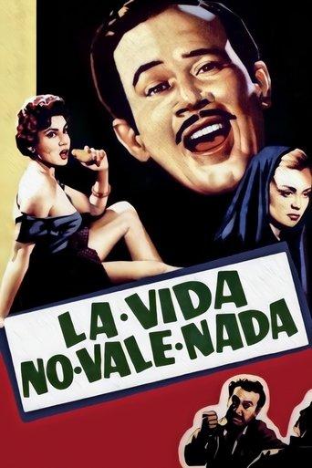 La vida no vale nada film afişi