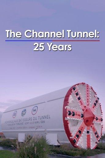 The Channel Tunnel: 25 Years dizi afişi