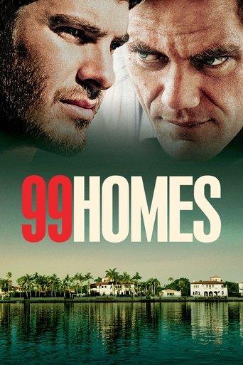 99 Homes film afişi