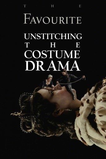 The Favourite: Unstitching the Costume Drama film afişi