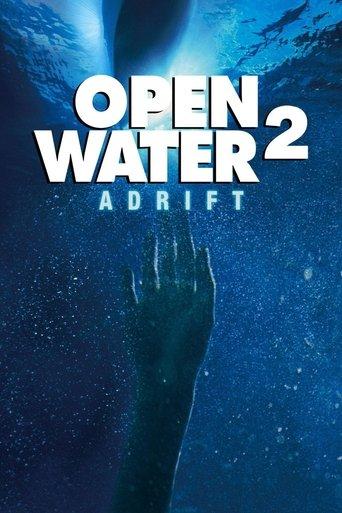 Open Water 2: Adrift film afişi