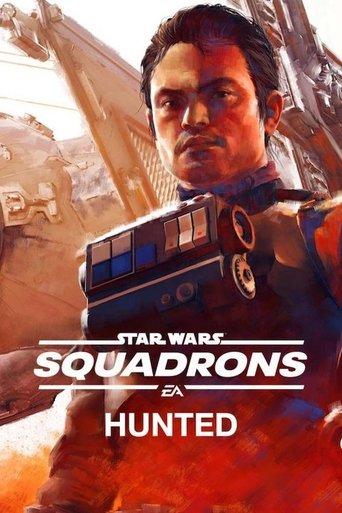 Star Wars: Squadrons - Hunted film afişi