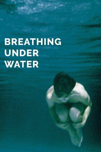 Breathing Under Water film afişi