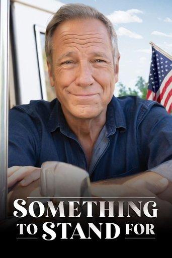 Something to Stand for with Mike Rowe film afişi