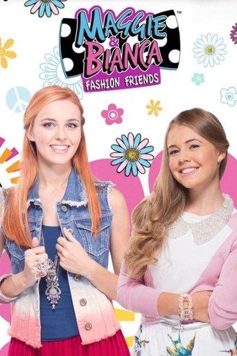 Maggie & Bianca Fashion Friends dizi afişi