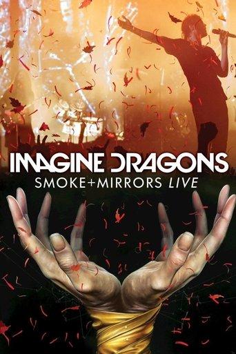 Imagine Dragons: Smoke + Mirrors Live film afişi