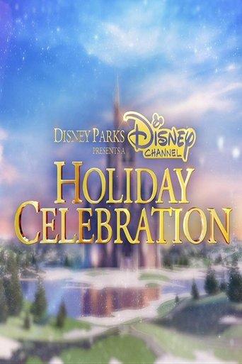 Disney Parks Presents a Disney Channel Holiday Celebration film afişi
