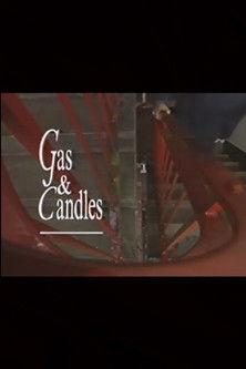 Gas and Candles film afişi