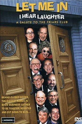 Let Me In, I Hear Laughter: A Salute to the Friars Club film afişi