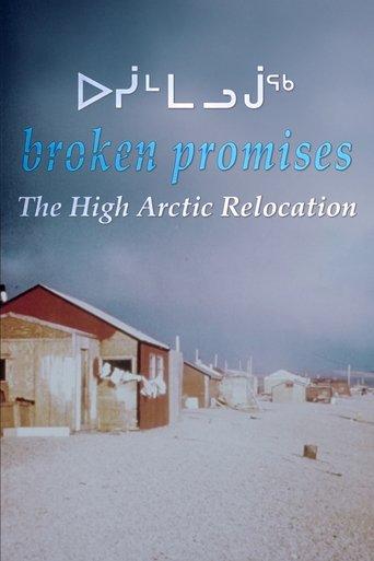 Broken Promises: The High Arctic Relocation film afişi