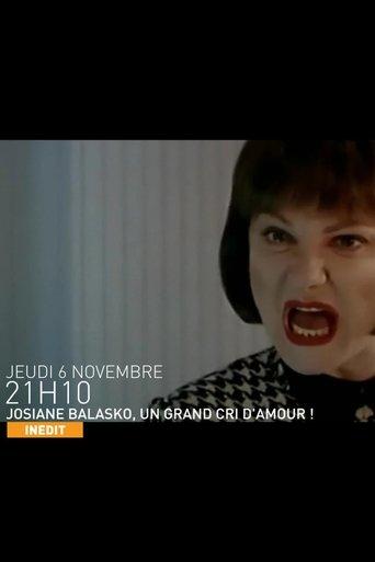Josiane Balasko, un grand cri d'amour ! film afişi