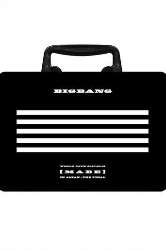 BIGBANG WORLD TOUR 2015~2016 [MADE] IN JAPAN: THE FINAL film afişi