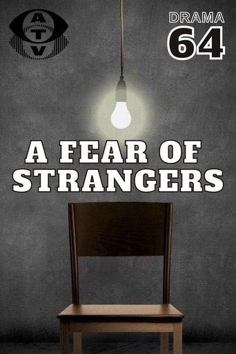 A Fear of Strangers film afişi