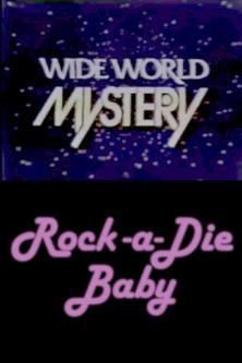Rock-a-Die Baby film afişi