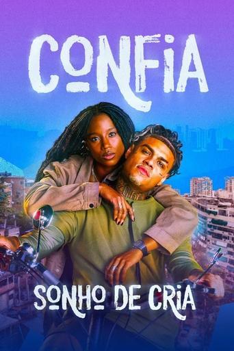 Confia: Sonho de Cria film afişi