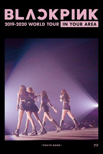BLACKPINK: 2019-2020 World Tour In Your Area -Tokyo Dome- film afişi