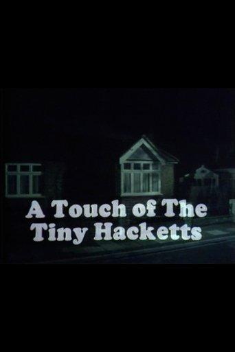 A Touch of the Tiny Hacketts film afişi