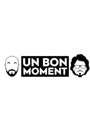 Un bon moment dizi afişi