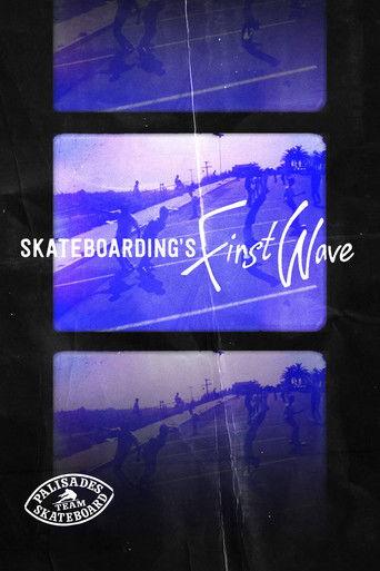 Skateboarding's First Wave film afişi
