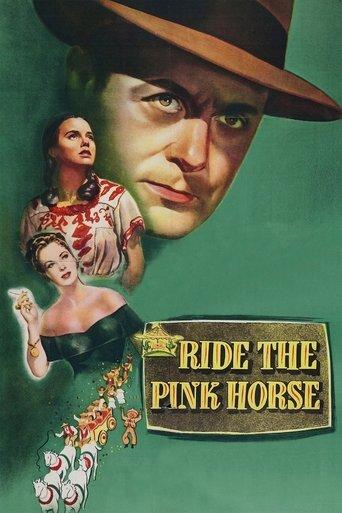 Ride the Pink Horse film afişi
