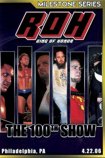 ROH: The 100th Show film afişi