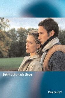 Sehnsucht nach Liebe film afişi