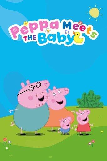 Peppa Meets the Baby Cinema Experience film afişi