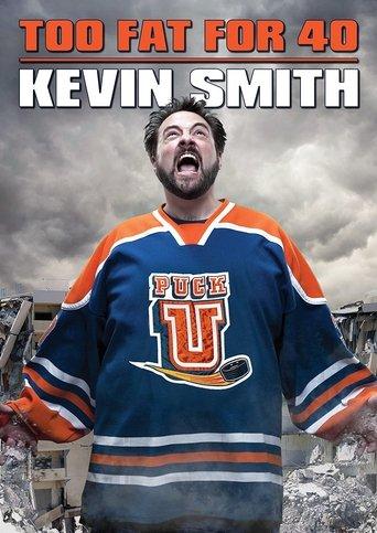 Kevin Smith: Too Fat For 40 film afişi