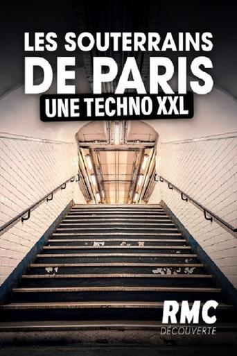 Les souterrains de Paris, une techno XXL dizi afişi