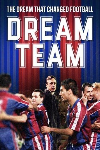 Dream Team: The dream that changed football film afişi