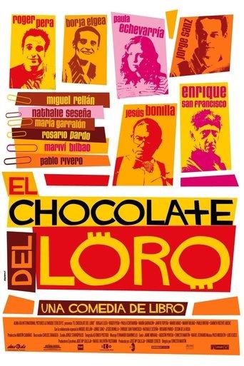 El chocolate del loro film afişi