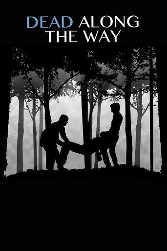 Dead Along the Way film afişi