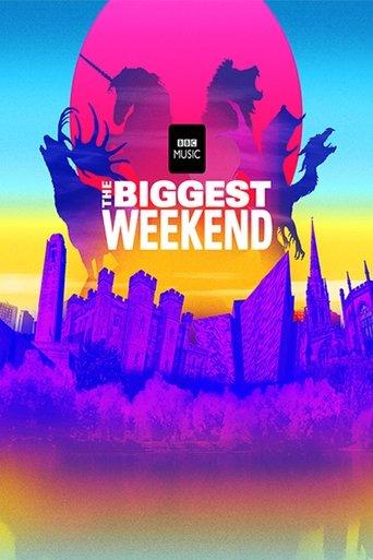 The Biggest Weekend dizi afişi