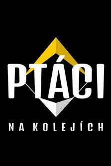 Ptáci na kolejích dizi afişi