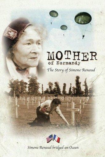 Mother of Normandy: The Story of Simone Renaud film afişi
