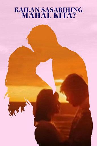 Kailan Sasabihing Mahal Kita? film afişi